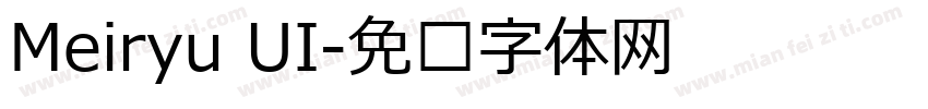 Meiryu UI字体转换